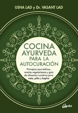 COCINA AYURVEDA PARA LA AUTOCURACIÓN