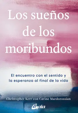 LOS SUEÑOS DE LOS MORIBUNDOS LOS SUEÑOS DE LOS MORIBUNDOS