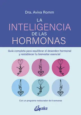 LA INTELIGENCIA DE LAS HORMONAS LA INTELIGENCIA DE LAS HORMONAS