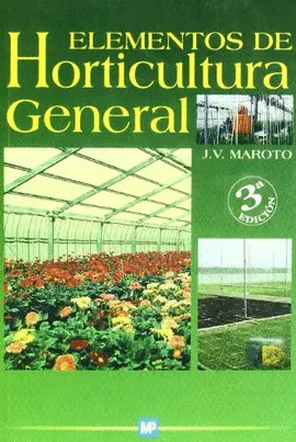 ELEMENTOS DE HORTICULTURA GENERAL 3ªED.