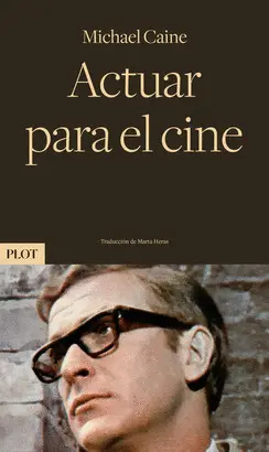 ACTUAR PARA EL CINE ACTUAR PARA EL CINE
