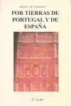 POR TIERRAS DE PORTUGAL Y DE ESPAÑA POR TIERRAS DE PORTUGAL Y DE ESPAÑA