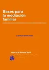 BASES PARA LA MEDIACION FAMILIAR