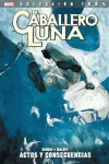 CABALLERO LUNA 02 (DE 2): ACTOS Y CONSECUENCIAS CABALLERO LUNA 02 (DE 2): ACTOS Y CONSECUENCIAS