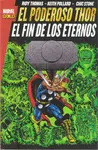 MARVEL GOLD EL PODEROSO THOR. EL FIN DE LOS ETERNOS MARVEL GOLD EL PODEROSO THOR. EL FIN DE LOS ETERNOS