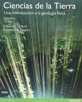 CIENCIAS DE LA TIERRA: UNA INTRODUCCION A LA GEOGRAFIA FISICA, VOL. I CIENCIAS DE LA TIERRA: UNA INTRODUCCION A LA GEOGRAFIA FISICA, VOL. I
