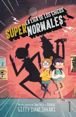 LA LIGA DE LOS CHICOS SUPERNORMALES