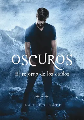 OSCUROS. VI-EL RETORNO DE LOS CAÍDOS