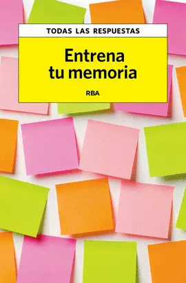 ENTRENA TU MEMORIA ENTRENA TU MEMORIA