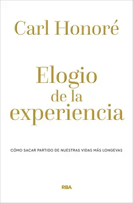 ELOGIO DE LA EXPERIENCIA ELOGIO DE LA EXPERIENCIA