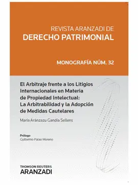 REVISTA ARANZADI DE DERECHO PATRIMONIAL. MONOGRAFIA NUMERO 32