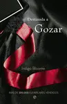 DESTINADA A GOZAR DESTINADA A GOZAR