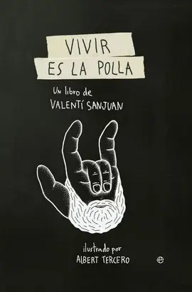 Vivir Es la Polla