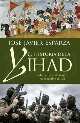 HISTORIA DE LA YIHAD HISTORIA DE LA YIHAD