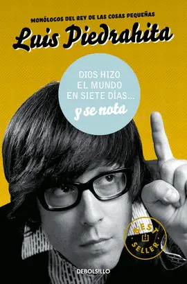 DIOS HIZO EL MUNDO EN SIETE DÍAS... Y SE