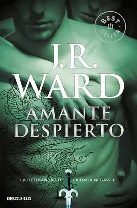 AMANTE DESPIERTO (LA HERMANDAD DE LA DAGA NEGRA 3)