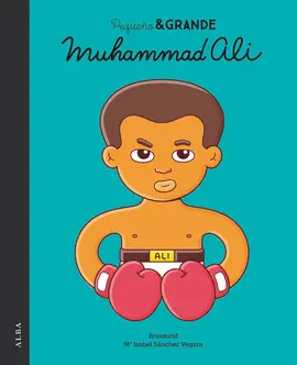 PEQUEÑO & GRANDE MUHAMMAD ALI PEQUEÑO & GRANDE MUHAMMAD ALI