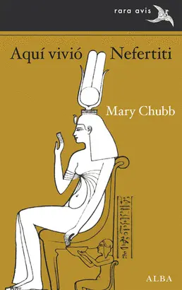 AQUÍ VIVIÓ NEFERTITI AQUÍ VIVIÓ NEFERTITI