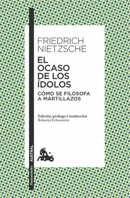 EL OCASO DE LOS ÍDOLOS EL OCASO DE LOS ÍDOLOS