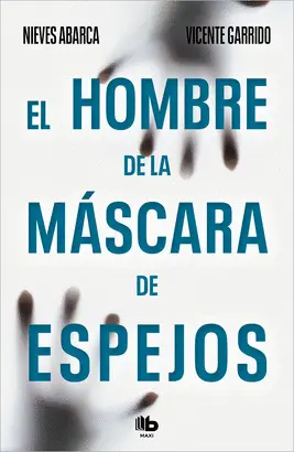 EL HOMBRE DE LA MÁSCARA DE ESPEJOS