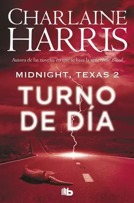 MIDNIGHT, TEXAS - TURNO DE DÍA