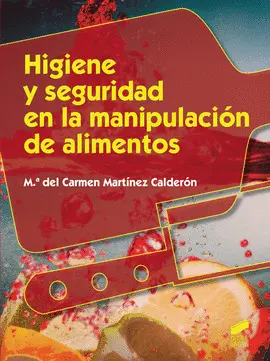 CF HIGIENE Y SEGURIDAD EN LA MANIPULACIÓN DE ALIMENTOS