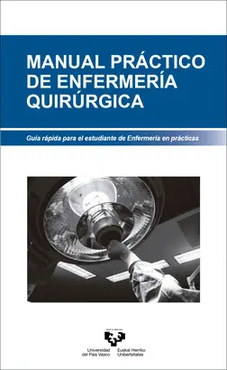MANUAL PRÁCTICO DE ENFERMERÍA QUIRÚRGICA.