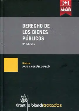 DERECHO DE LOS BIENES PUBLICOS DERECHO DE LOS BIENES PUBLICOS