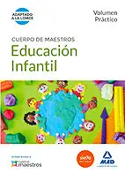 VOL. PRACTICO EDUCACION INFANTIL CUERPO MAESTROS