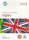 CUERPO MAESTROS INGLES TEMARIO VOL. 1