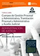 CUERPOS DE LA ADMINISTRACIÓN DE JUSTICIA: CUERPO DE GESTIÓN PROCESAL Y ADMINISTR