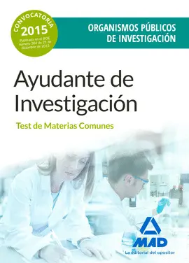 TEST AYUDANTES DE INVESTIGACIÓN DE LOS ORGANISMOS PÚBLICOS DE INVESTIGACIÓN