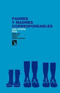 PADRES Y MADRES CORRESPONSABLES