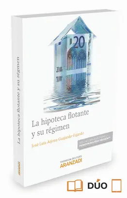 HIPOTECA FLOTANTE Y SU REGIMEN