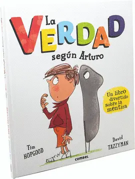 LA VERDAD SEGÚN ARTURO LA VERDAD SEGÚN ARTURO