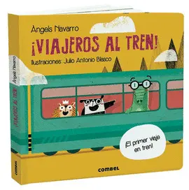 VIAJEROS AL TREN! VIAJEROS AL TREN!