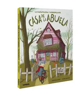 LA MARAVILLOSA Y HORRIPILANTE CASA DE LA ABUELA LA MARAVILLOSA Y HORRIPILANTE CASA DE LA ABUELA
