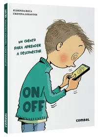 ON/OFF. UN CUENTO PARA APRENDER A DESCONECTAR