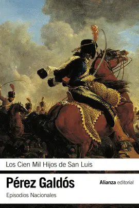 LOS CIEN MIL HIJOS DE SAN LUIS LOS CIEN MIL HIJOS DE SAN LUIS