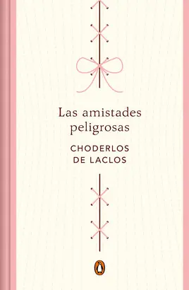 LAS AMISTADES PELIGROSAS