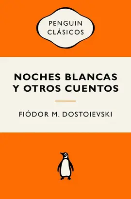 Noches Blancas y Otros Cuentos