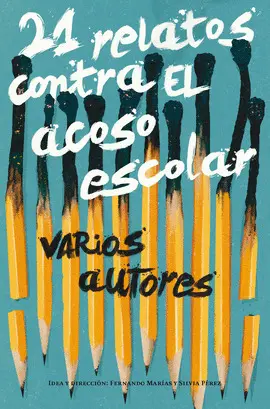 GA.276 21 RELATOS CONTRA EL ACOSO ESCOLAR