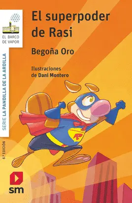 EL SUPERPODER DE RASI. PANDILLA DE LA ARDILLA