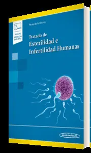 TRATADO DE ESTERILIDAD E INFERTILIDAD HUMANAS (+ E-BOOK)