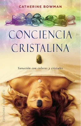 CONCIENCIA CRISTALINA CONCIENCIA CRISTALINA