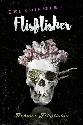 EXPEDIENTE FLISFLISHER EXPEDIENTE FLISFLISHER