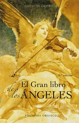 EL GRAN LIBRO DE LOS ÁNGELES (N.E.) EL GRAN LIBRO DE LOS ÁNGELES (N.E.)