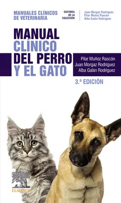 MANUAL CLÍNICO DEL PERRO Y EL GATO, 3.ª EDICIÓN