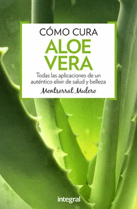 COMO CURA ALOE VERA