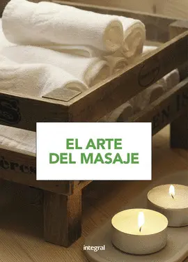 EL ARTE DEL MASAJE EL ARTE DEL MASAJE